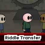 Riddle Transfer 2