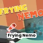 Frying Nemo