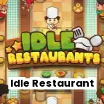 Idle Restaurants