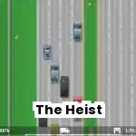 The Heist