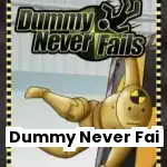 Dummy Never Fails